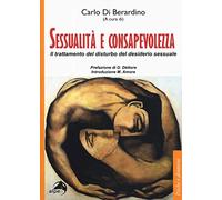 Sessualità e consapevolezza. Il trattamento del disturbo del desiderio sessuale
