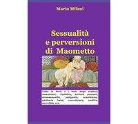 Sessualità e perversioni di Maometto