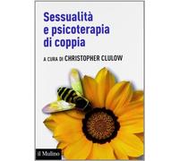 Sessualità e psicoterapia di coppia