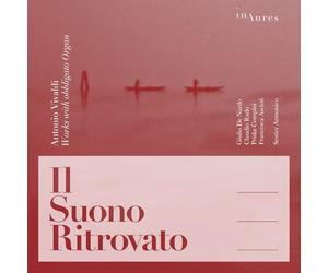 Sestier Armonico, - Antonio Vivaldi-Il Suono Ritrovato