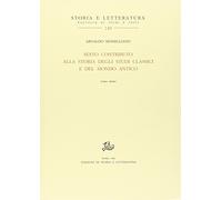 Sesto contributo alla storia degli studi classici e del mondo antico