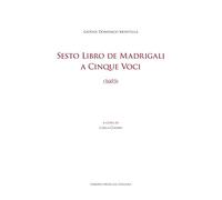 Sesto Libro de Madrigali a Cinque Voci (1603)