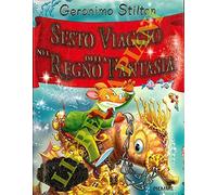 Sesto viaggio nel Regno della Fantasia.