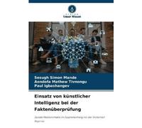 Sesugh Simon Mande Paul Igbashan Einsatz von künstlicher Intelligen (Tascabile)