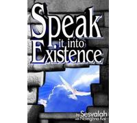 Sesvalah Naleighna Kai Speak it into Existence (Tascabile)