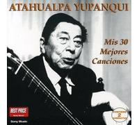 SET 2 CD ATAHUALPA YUPANQUI MIS 30 MEJORES CANCIONES NUOVO SIGILLATO Greatest...