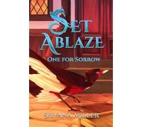 Set Ablaze, One for Sorrow