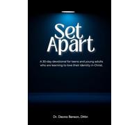 Set Apart: 30 Day Devotional For Teens and Young Adults