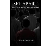 Set Apart: 52 devotions for worship teams