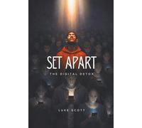 Set Apart - The Digital Detox