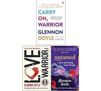Set di 3 libri della collezione Glennon Doyle (Carry On Warrior, Love Warrior, Untamed Smetti di piacere, inizia a vivere)