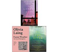 Set di 3 libri della collezione Olivia Laing (The Lonely City, Funny Weather Art in an Emergency, To the River)