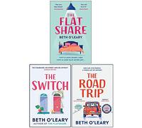 Set di raccolta di 3 libri di Beth O'Leary (The Flatshare, The Switch, The Road Trip)