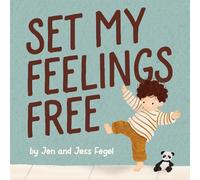 Set My Feelings Free