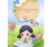 Set of 10 Magical Bookmarks for Girls: A Fun Collection of Cute Bookmarks and Coloring Pages for Little Girls