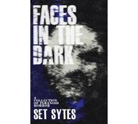 Set Sytes Faces in the Dark (Tascabile)