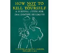 Set Sytes Faith G. Harper How Not to Kill Yourself (Tascabile)
