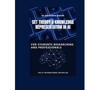 Set theory & knowledge representation in ai: For students researchers and professionals