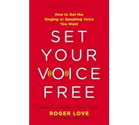 Roger Love Donna Frazier Set Your Voice Free (Copertina rigida)