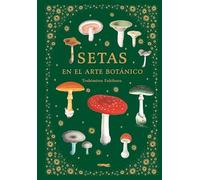 Setas en el arte botánico