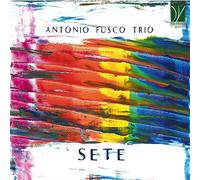 Sete / Antonio Fusco Trio