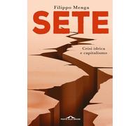 Sete. Crisi idrica e capitalismo