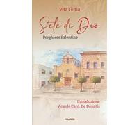 Sete di Dio. Preghiere salentine