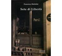Sete di libertà