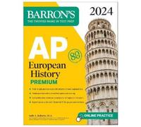 Seth A. Roberts AP European History Premium, 2024: 5 Practice Tests (Tascabile)