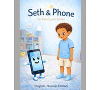 Seth and The Phone: English - Russian Edition
