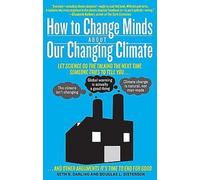 Seth B. Darling Douglas L. S How to Change Minds About Our Changing (Tascabile)
