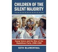 Seth Blumenthal Children of the Silent Majority (Copertina rigida)