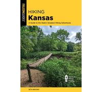 Seth Brooks Hiking Kansas (Tascabile) State Hiking Guides Series