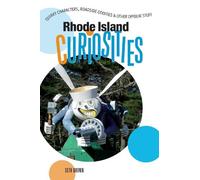 Seth Brown Rhode Island Curiosities (Tascabile) Curiosities Series