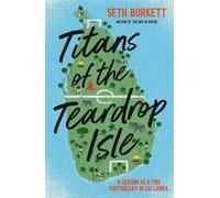 Seth Burkett Titans of the Teardrop Isle (Tascabile)