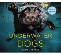 Seth Casteel Underwater Dogs (Copertina rigida)