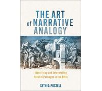 Seth D. Postell The Art of Narrative Analogy (Tascabile)