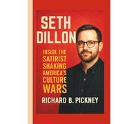 Seth Dillon: Inside the Satirist Shaking America’s Culture Wars