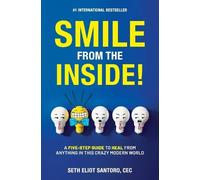 Seth Eliot Santoro Cec Smile From The Inside (Tascabile)