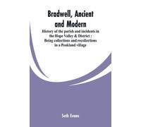 Seth Evans Bradwell, ancient and modern (Tascabile)