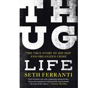 Seth Ferranti Thug Life (Copertina rigida)