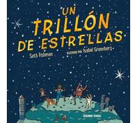 Seth Fishman Un Trillón de Estrellas (Copertina rigida) El Libro Océano De...