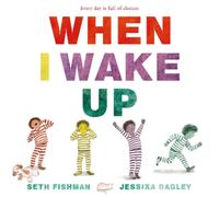 Seth Fishman When I Wake Up (Copertina rigida)