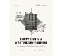 Seth G. Jones Empty Bins in a Wartime Environment (Tascabile) CSIS Reports