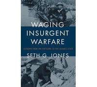 Seth G. Jones Waging Insurgent Warfare (Copertina rigida)