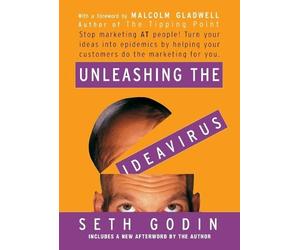 Seth Godin Malcolm Gladwell Unleashing the Ideavirus (Tascabile)