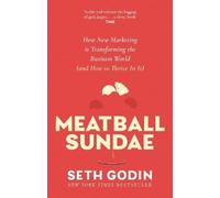 Seth Godin Meatball Sundae (Tascabile)