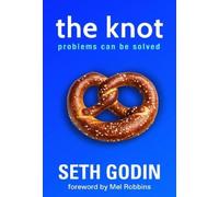 Seth Godin The Knot (Tascabile) (PRESALE 22/09/2026)