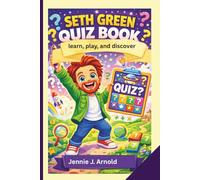 SETH GREEN QUIZ BOOK: learn, play, and discover
