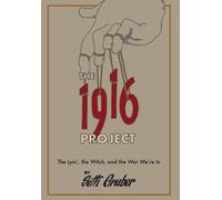 Seth Gruber The 1916 Project (Copertina rigida)